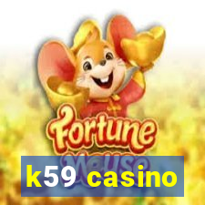 k59 casino